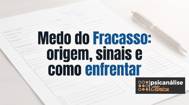 medo do fracasso ou medo de fracassar guia completo