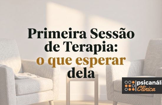 Primeira Sessão de Terapia artigo psicanálise e psicologia
